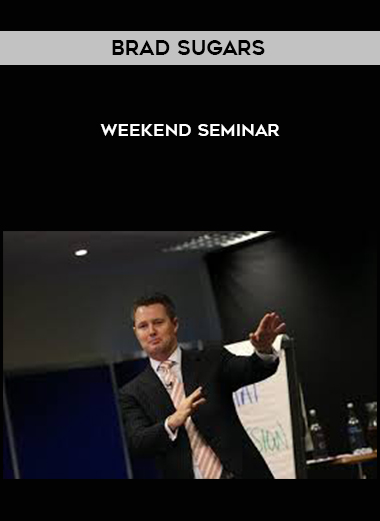 Brad Sugars – Weekend Seminar digital download
