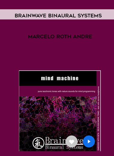 Brainwave Binaural Systems - Marcelo Roth Andre digital download