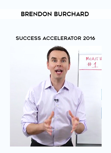 Brendon Burchard - Success Accelerator 2016 digital download