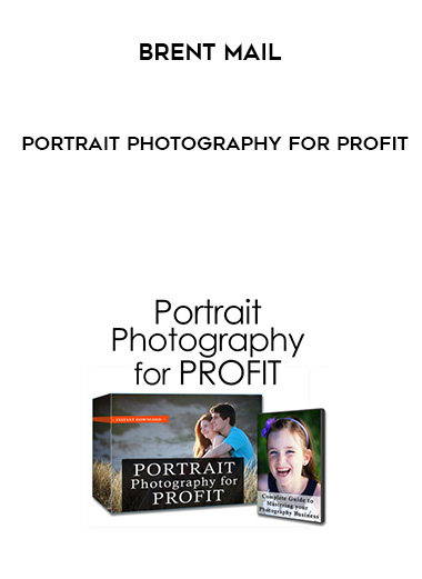Brent Mail – Portrait Photography for Profit digital download