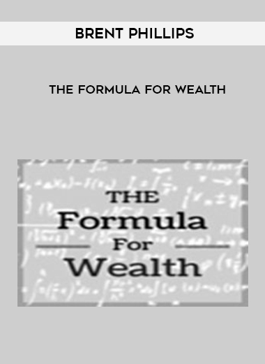 Brent Phillips – The Formula For Wealth digital download
