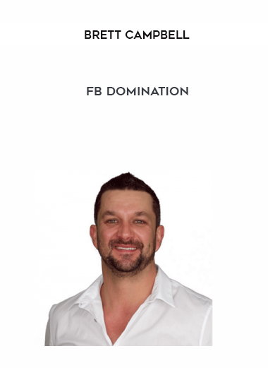 Brett Campbell - FB Domination digital download