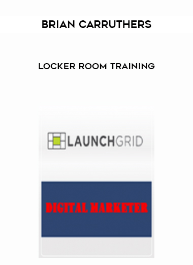Brian Carruthers – Locker Room Training digital download