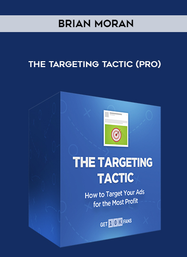 Brian Moran – The Targeting Tactic (Pro) digital download