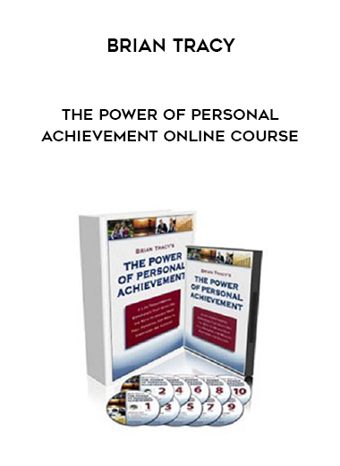 Brian Tracy – The Power of Personal Achievement Online Course digital download