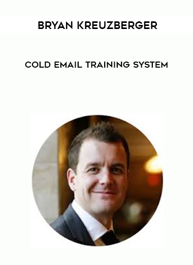 Bryan Kreuzberger – Cold Email Training System digital download