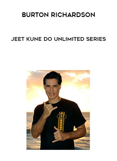 Burton Richardson - Jeet Kune Do Unlimited Series digital download