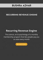 Bushra Azhar – Recurring Revenue Engine digital download