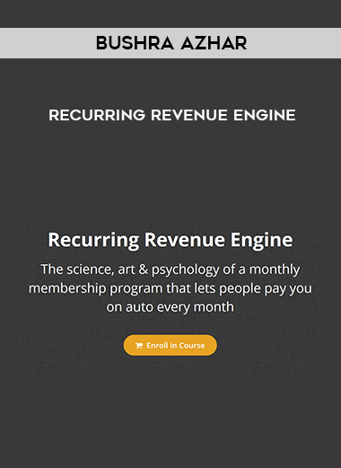 Bushra Azhar – Recurring Revenue Engine digital download