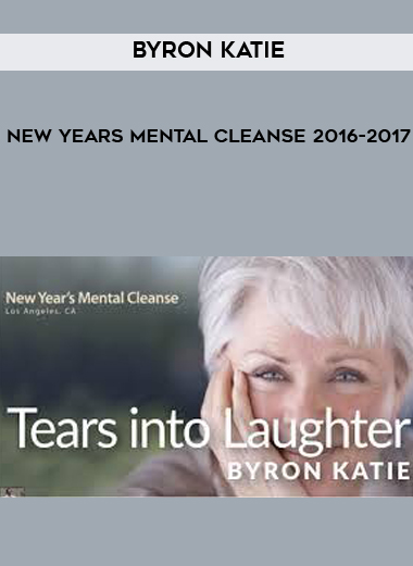 Byron Katie - New Years Mental Cleanse 2016-2017 digital download