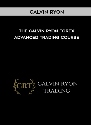 CALVIN RYON – THE CALVIN RYON FOREX ADVANCED TRADING COURSE digital download