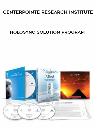 CENTERPOINTE RESEARCH INSTITUTE – HOLOSYNC SOLUTION PROGRAM digital download