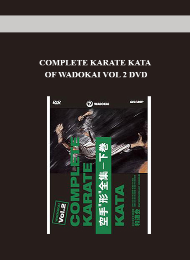 COMPLETE KARATE KATA OF WADOKAI VOL 2 DVD digital download