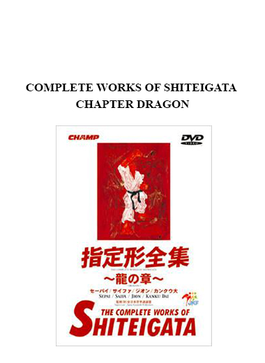 COMPLETE WORKS OF SHITEIGATA CHAPTER DRAGON digital download