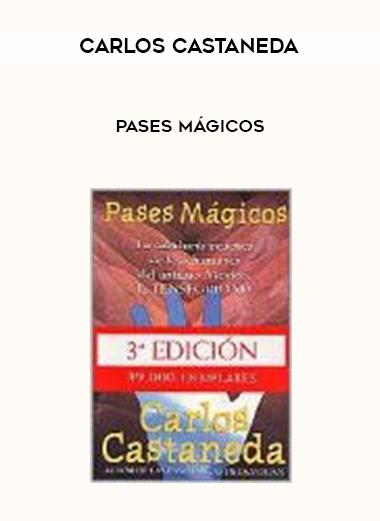 Carlos Castaneda - Pases Mágicos digital download