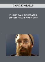 Chad Kimballs – Phone Call Generator System + Maps Cash 2015 digital download