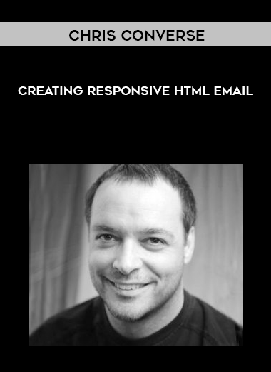 Chris Converse – Creating Responsive Html Email digital download