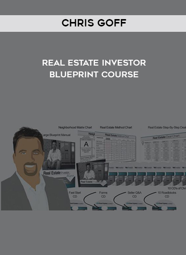 Chris Goff – Real Estate Investor Blueprint Course digital download