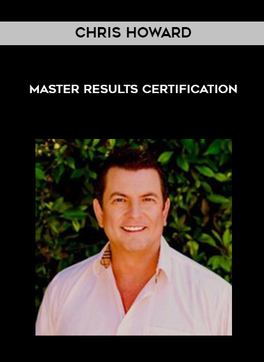 Chris Howard – Master Results Certification digital download