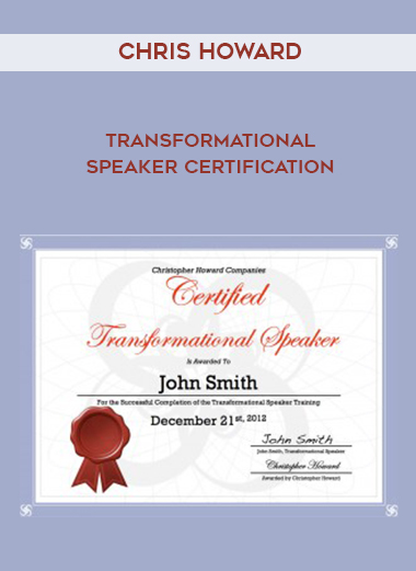 Chris Howard – Transformational Speaker Certification digital download