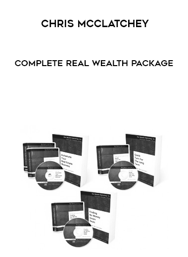 Chris McClatchey - Complete Real Wealth Package digital download