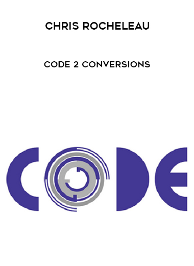 Chris Rocheleau – Code 2 Conversions digital download