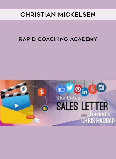 Christian Mickelsen – Rapid Coaching Academy digital download