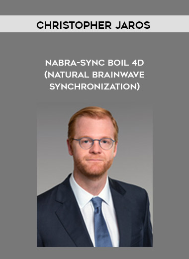 Christopher Jaros - Nabra-Sync Boil 4D (Natural Brainwave Synchronization) digital download