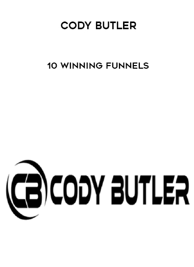 Cody Butler – 10 Winning Funnels digital download