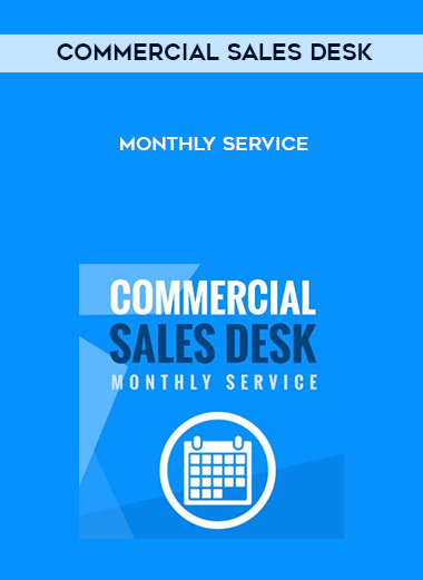 Commercial Sales Desk – Monthly Service digital download