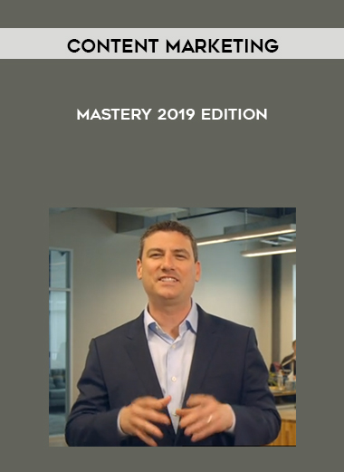 Content Marketing Mastery 2019 Edition digital download