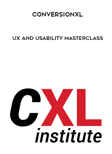 Conversionxl – UX and Usability Masterclass digital download