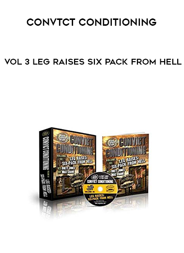 Convtct Conditioning - Vol 3 Leg Raises Six Pack from Hell digital download