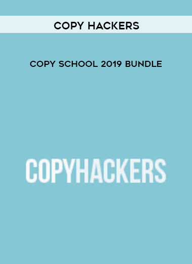 Copy Hackers – Copy School 2019 Bundle digital download