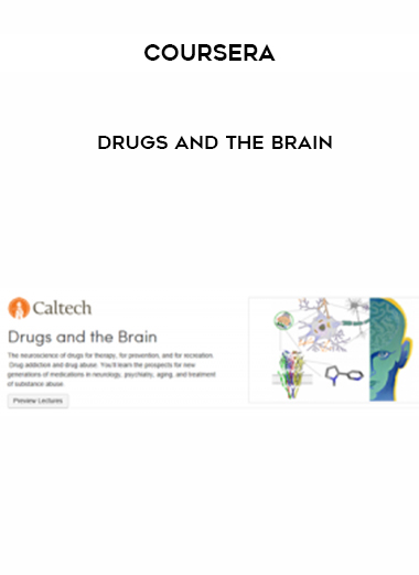 Coursera – Drugs and the Brain digital download