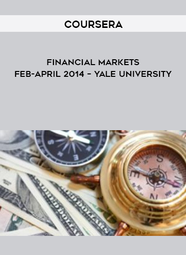 Coursera – Financial Markets – Feb-April 2014 – Yale University digital download