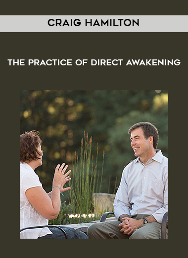 Craig Hamilton - The Practice Of Direct Awakening digital download