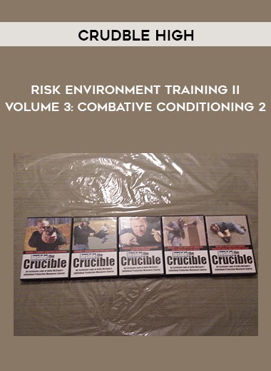 Crudble High - Risk Environment Training II Volume 3: Combative Conditioning 2 digital download