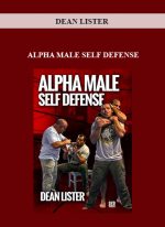 DEAN LISTER - ALPHA MALE SELF DEFENSE digital download