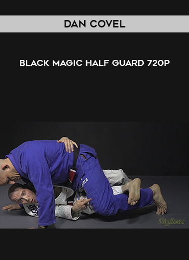 Dan Covel - Black Magic Half Guard 720p digital download