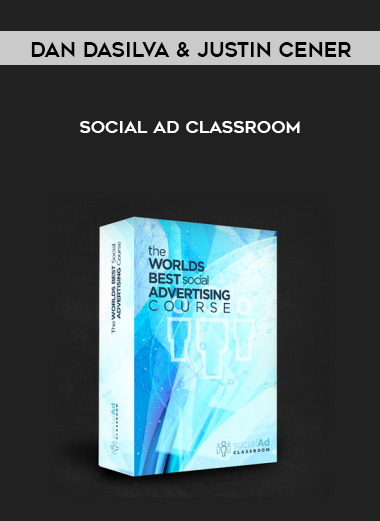Dan Dasilva & Justin Cener – Social Ad Classroom digital download