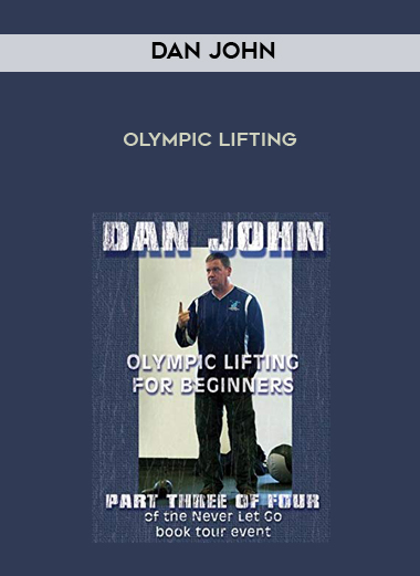 Dan John - Olympic lifting digital download