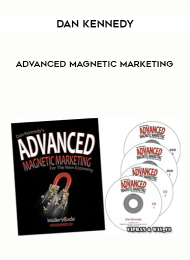 Dan Kennedy Advanced Magnetic Marketing digital download