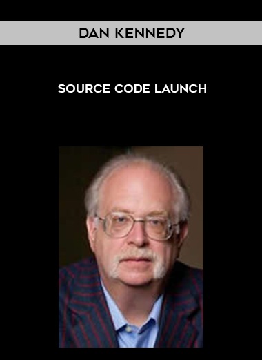 Dan Kennedy – Source Code Launch digital download