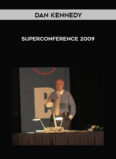 Dan Kennedy – SuperConference 2009 digital download