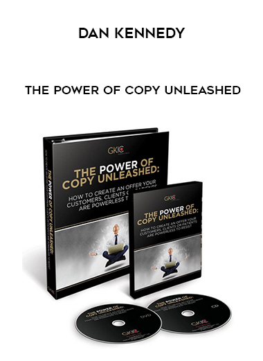 Dan Kennedy - The Power of Copy Unleashed digital download