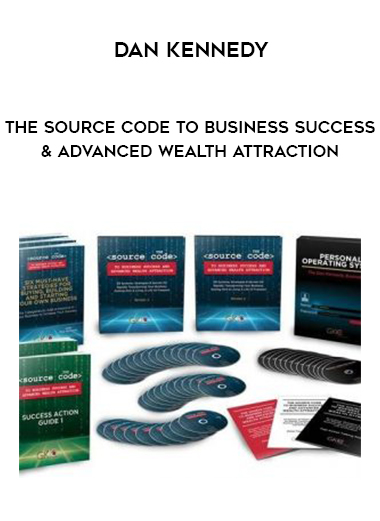 Dan Kennedy – The Source Code to Business Success & Advanced Wealth Attraction digital download