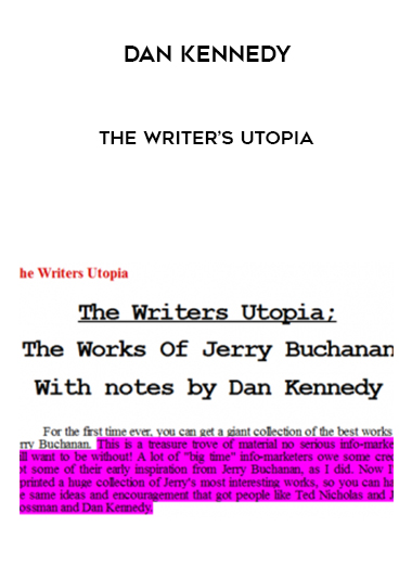 Dan Kennedy – The Writer’s Utopia digital download