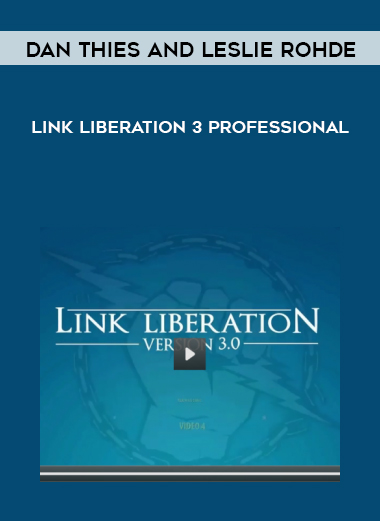 Dan Thies and Leslie Rohde – Link Liberation 3 Professional digital download