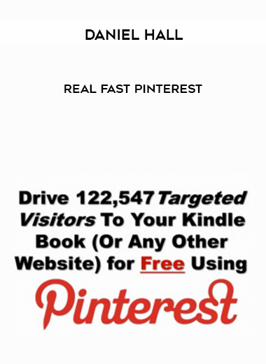 Daniel Hall – Real Fast Pinterest digital download